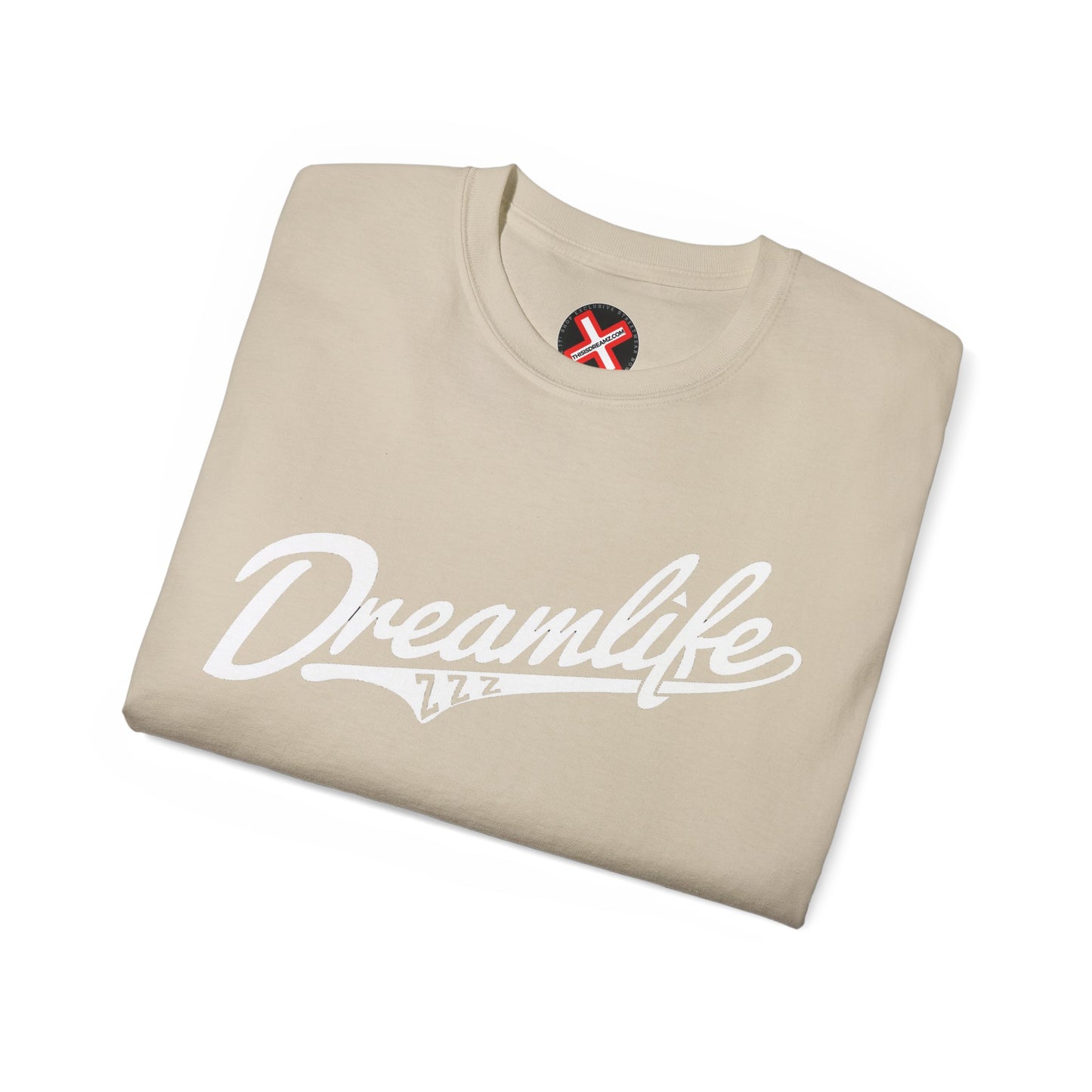 DreamLife | Ultra Cotton Tee