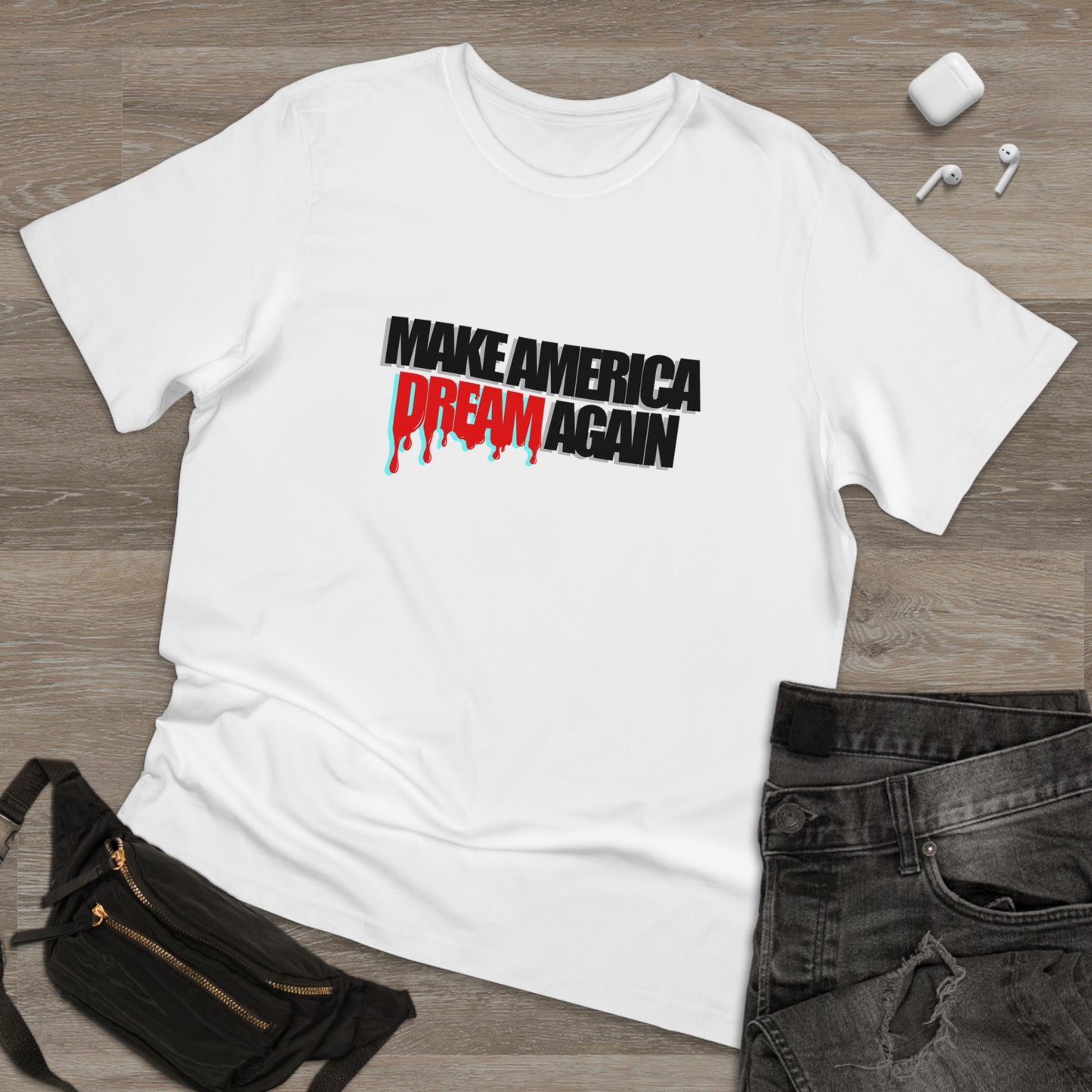 Make America Dream Again Unisex Deluxe T-shirt