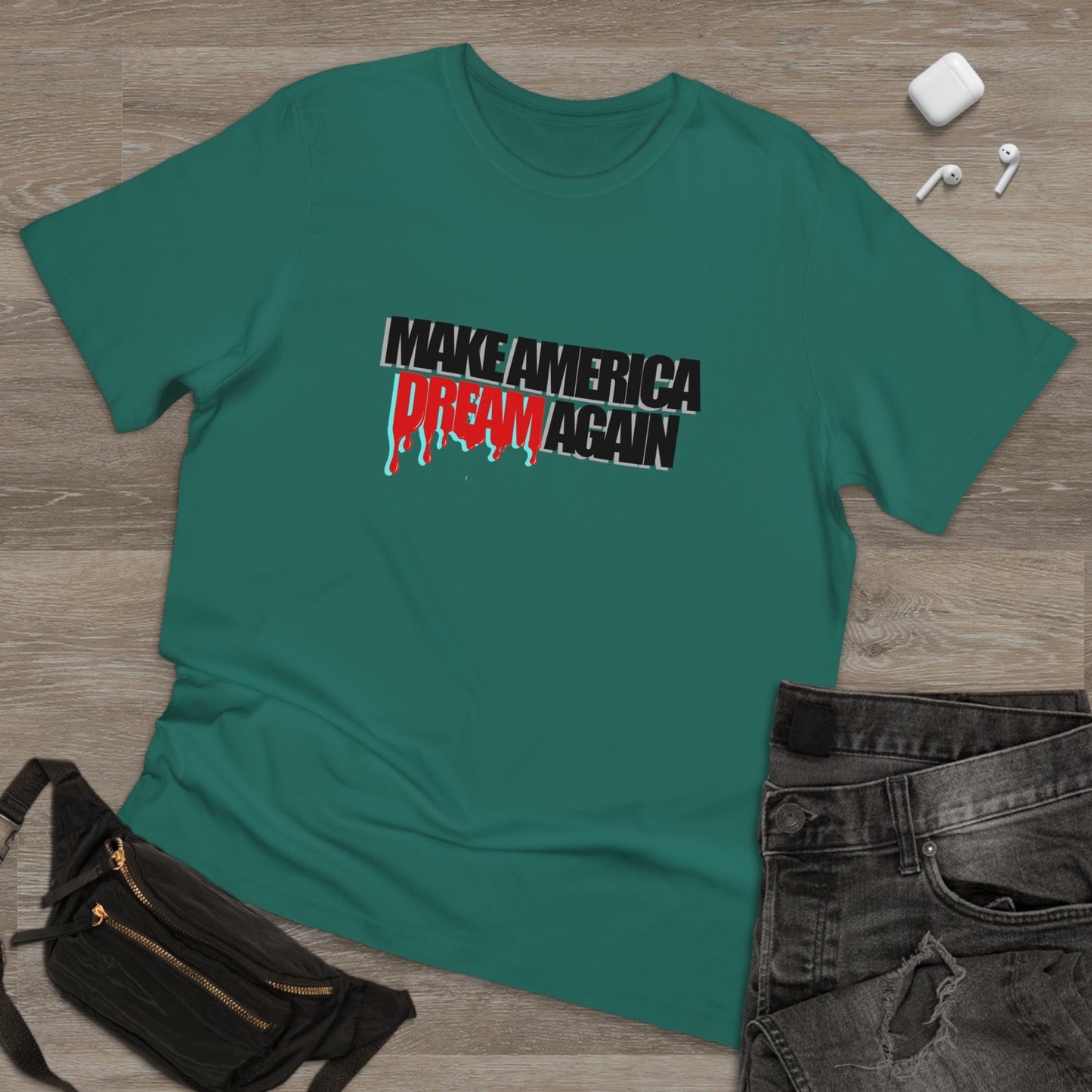 Make America Dream Again Unisex Deluxe T-shirt