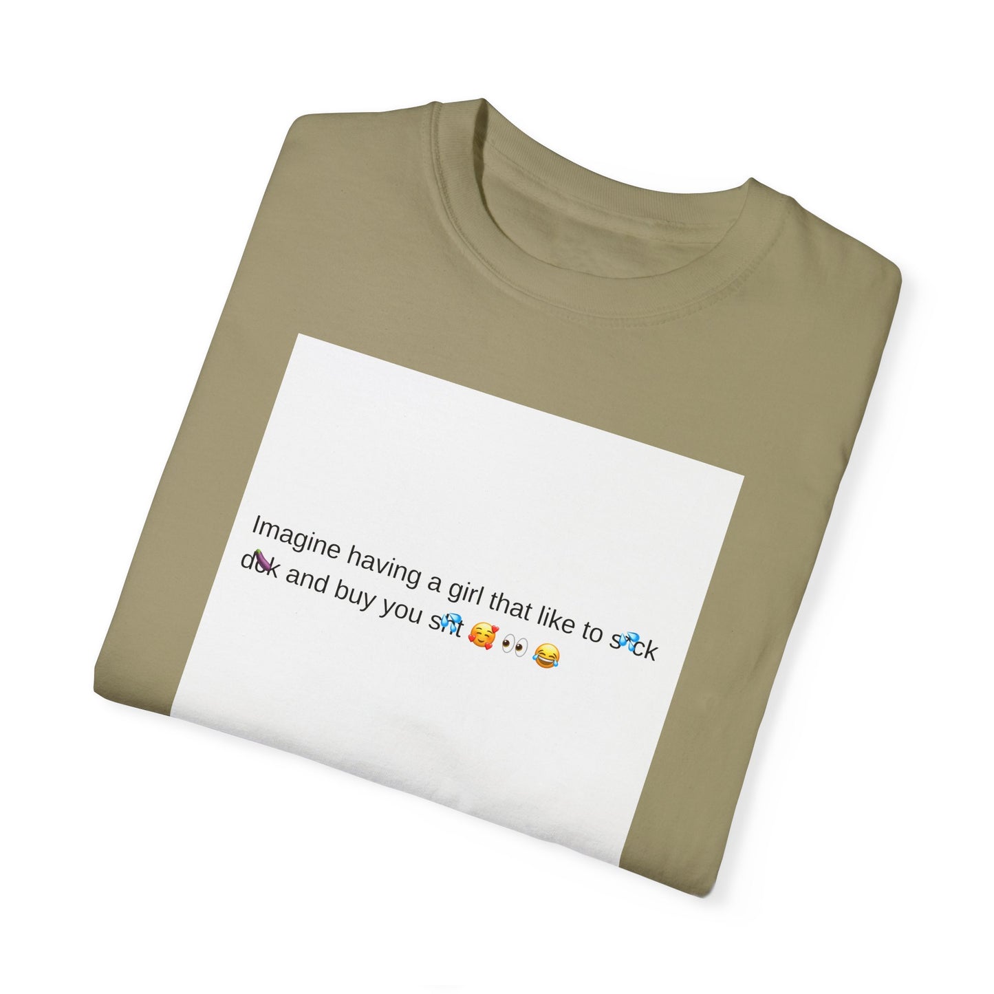 Casual Unisex T-Shirt - 'Imagine Having a Girl' MANLIFE Graphic Tee