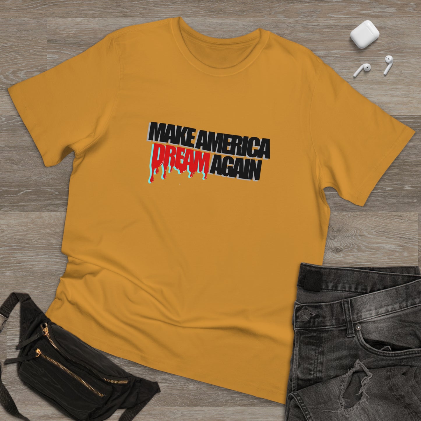 Make America Dream Again Unisex Deluxe T-shirt