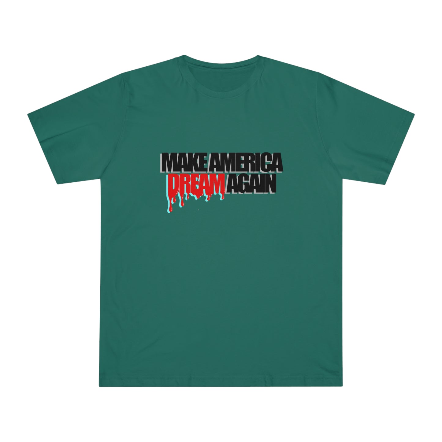 Make America Dream Again Unisex Deluxe T-shirt