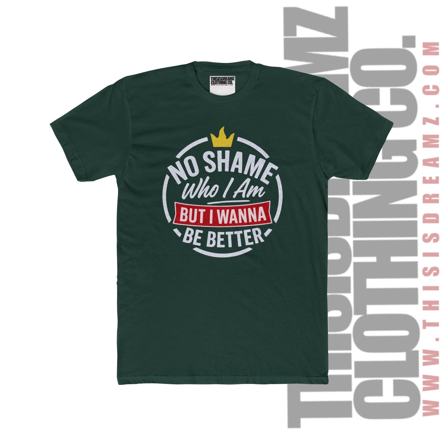 Inspirational Unisex Cotton Crew Tee - "No Shame Who I Am, But I Wanna Be Better"