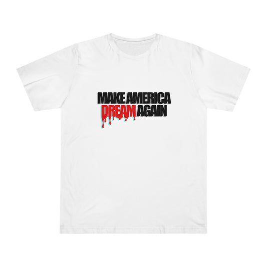 Make America Dream Again Unisex Deluxe T-shirt