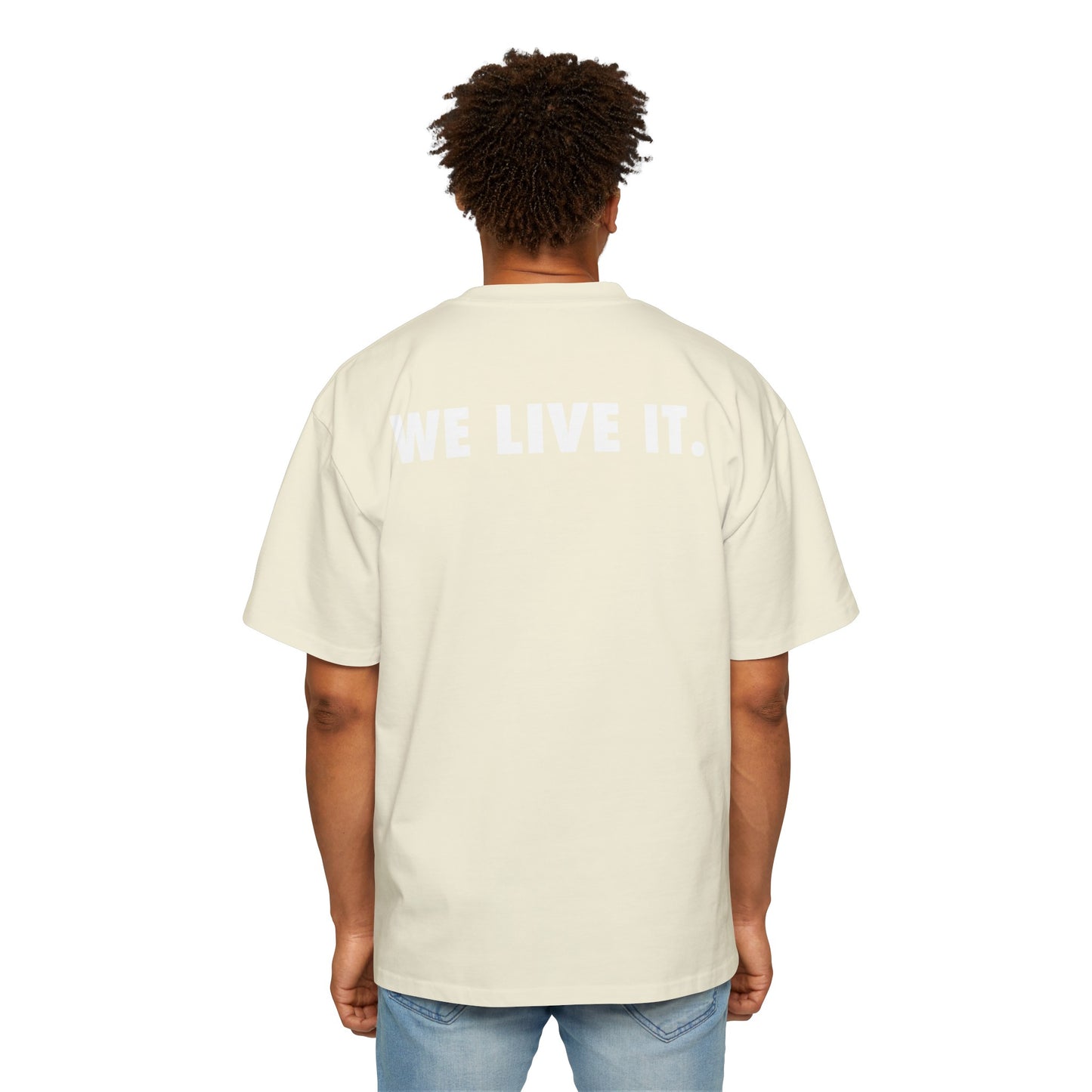 We Live it Ye| Heavy Oversized Tee