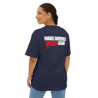 Make America Dream Again| Thisisdreamz Oversized Boxy Tee