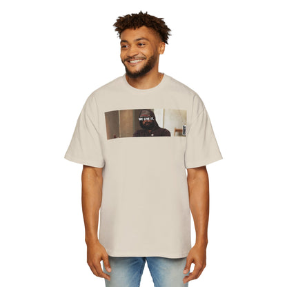 We Live it Ye| Heavy Oversized Tee