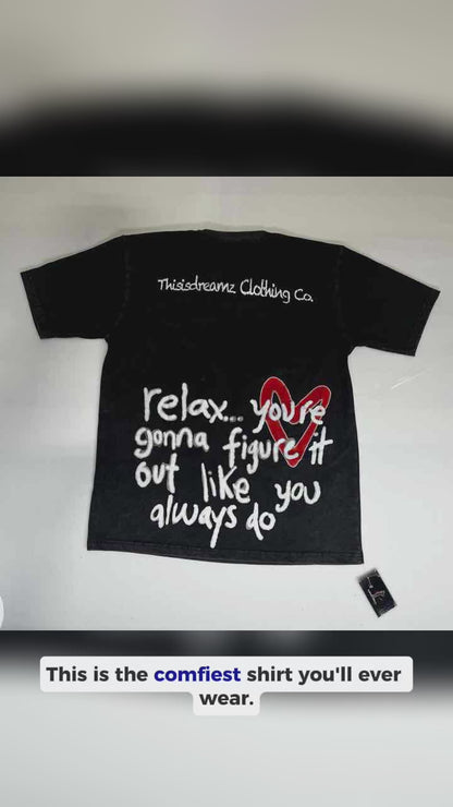 Relax Motivational | MANIFESTO Tee